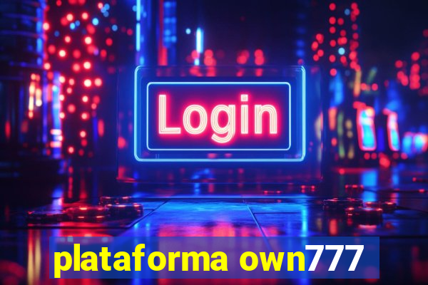 plataforma own777